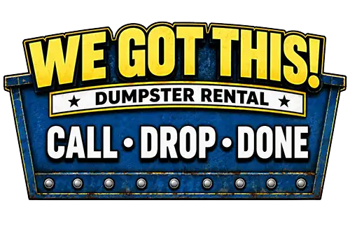 We Got This Dumpster Rentals team